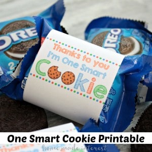 "Thanks to You I'm One Smart Cookie" Printable Label - Home. Made ...