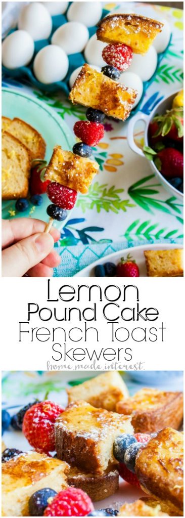 Lemon Pound Cake French Toast Skewers take a delicious lemon pound cake and turn it into an amazing french toast! This is an easy brunch recipe or just a fun way to serve french toast for Sunday breakfast!