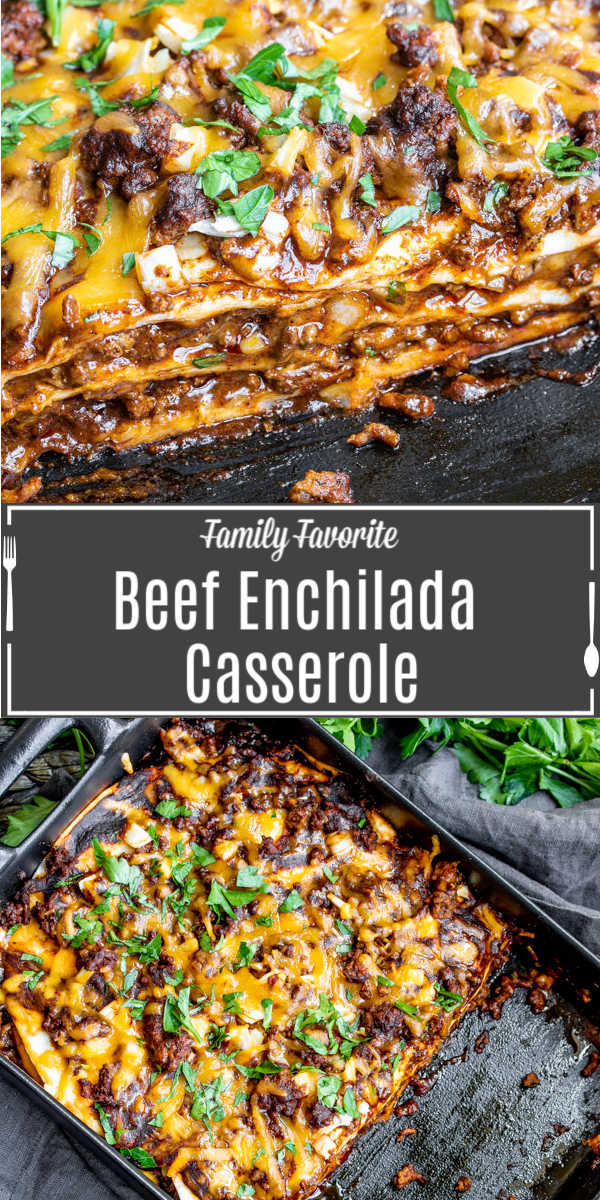 Pinterest image of Beef Enchilada Casserole with title text
