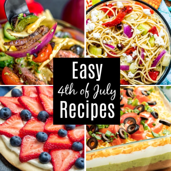 Easy 4th of July recipes including 4th of July dips, main dishes, grilling recipes, side dishes, desserts, and drinks. 