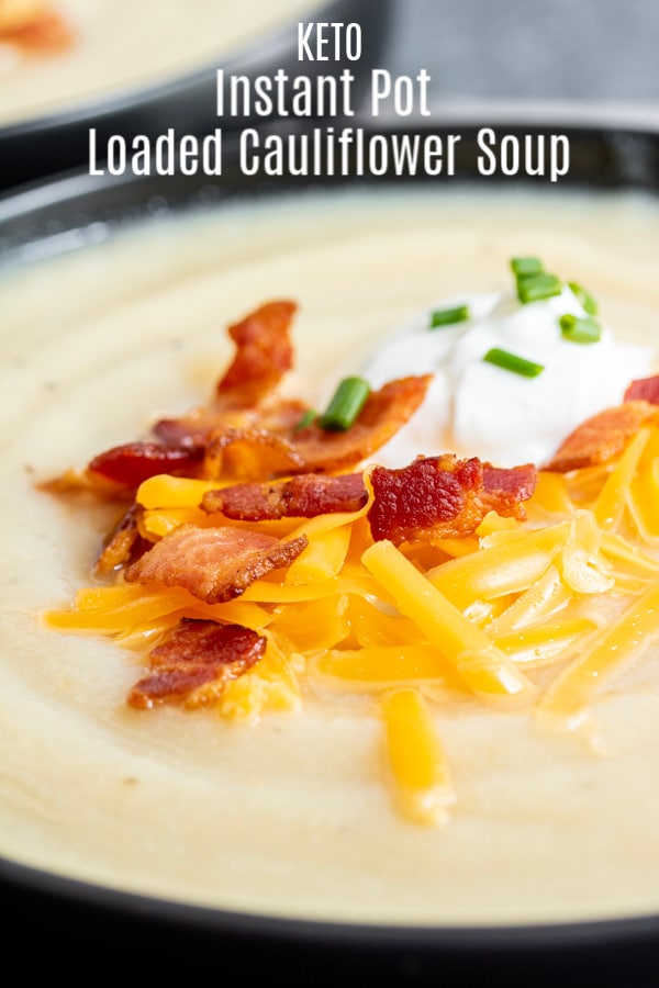 This easy Instant Pot Loaded Cauliflower Soup is a rich and creamy low carb, keto pressure cooker recipe made with a few simple ingredients. It's a great keto dinner recipe or low carb recipe for fall or winter. Cauliflower soup is the perfect instant pot recipe for fall! #instantpot #instantpotrecipes #pressurecooker #cauliflower #soup #keto #lowcarb #homemadeinterest