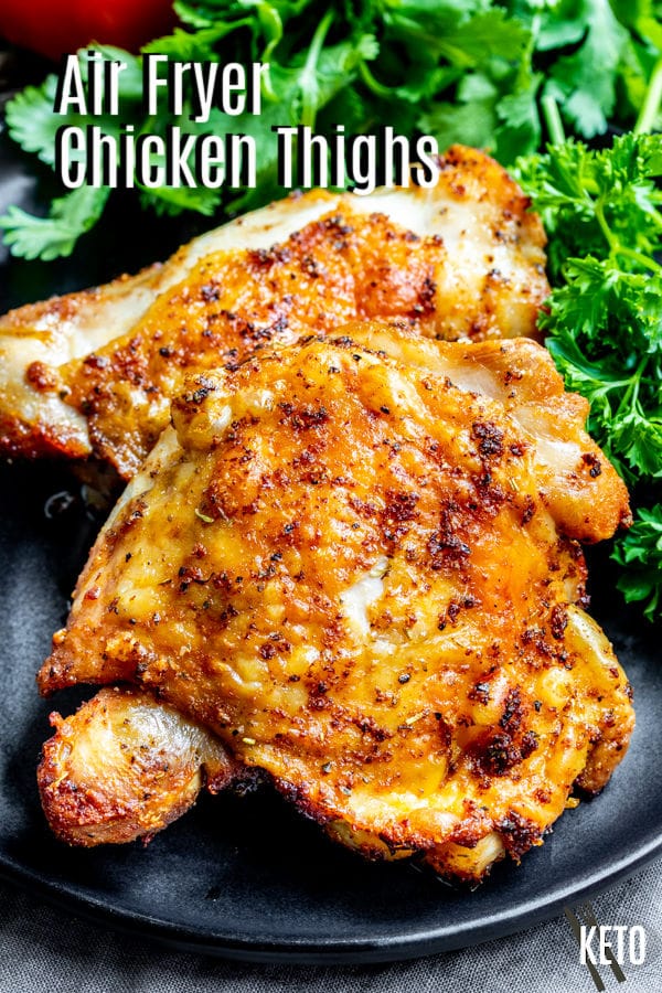 Pinterest image for Air Fryer Chicken Thighs with title text