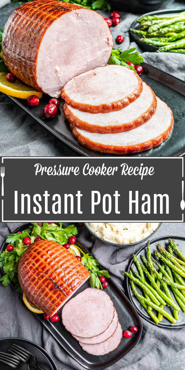 Pinterest image of Instant Pot Ham with title text