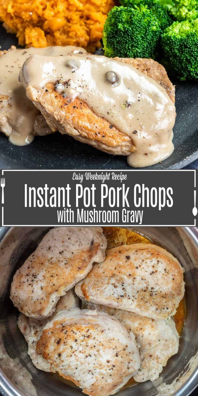 Pinterest image for Instant Pot Pork Chops with Mushroom Gravy with title text
