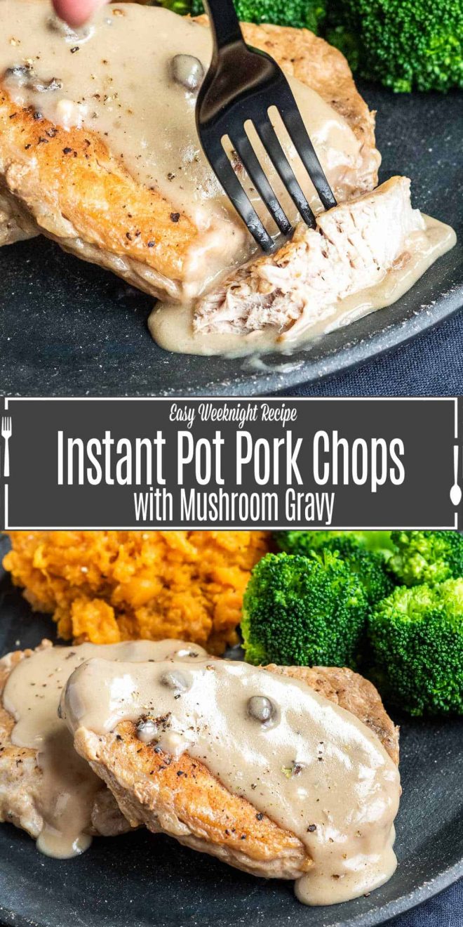 Pinterest image for Instant Pot Pork Chops with Mushroom Gravy with title text