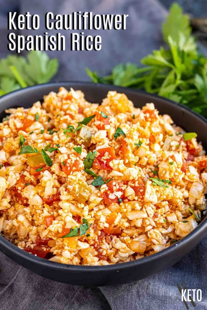 Pinterest image for Keto Cauliflower Spanish Rice with title text