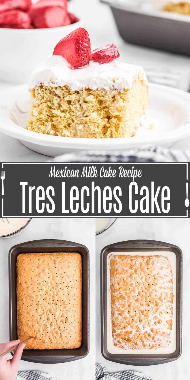 Pinterest image of Tres Leche Cake with title text