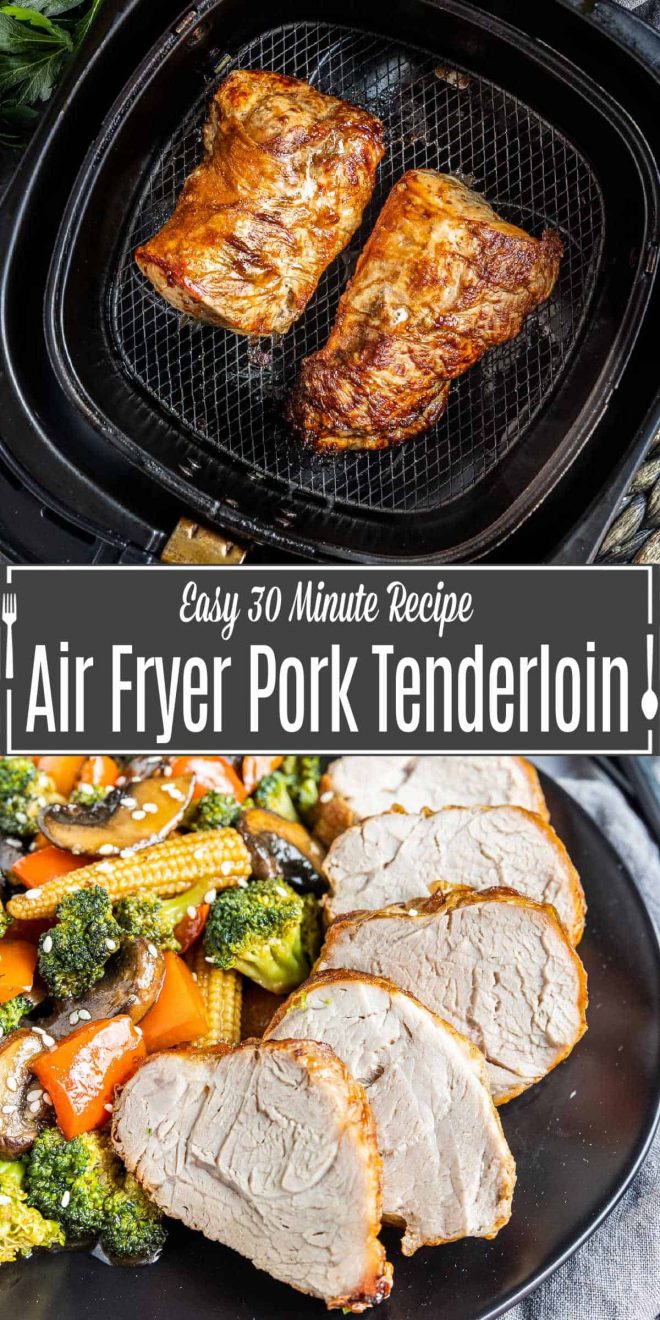Pinterest image for Air Fryer Pork Tenderloin with title text