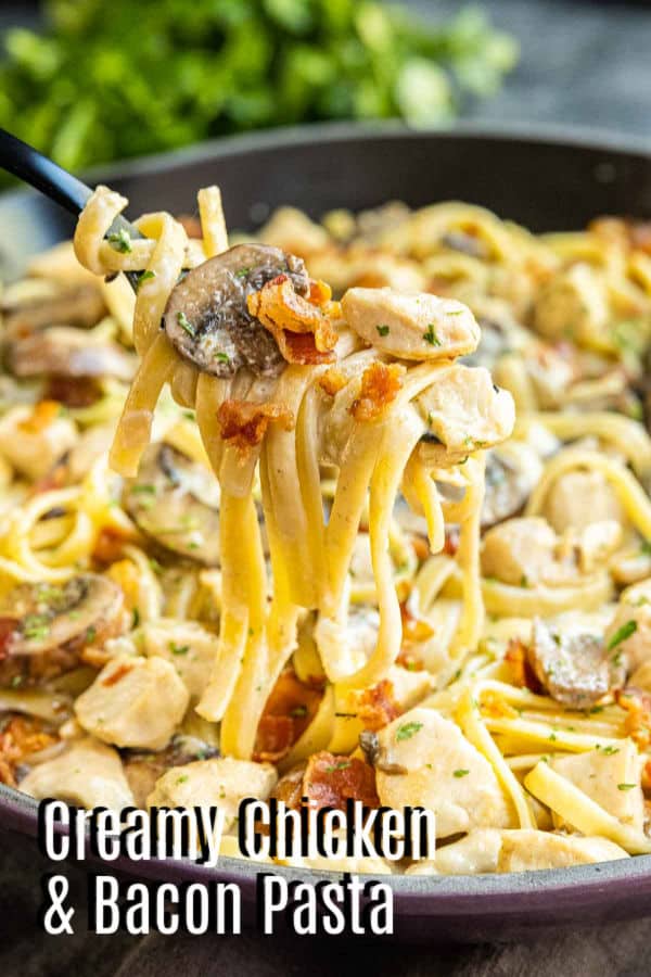Pinterest image of Creamy Chicken and Bacon Pasta with title text