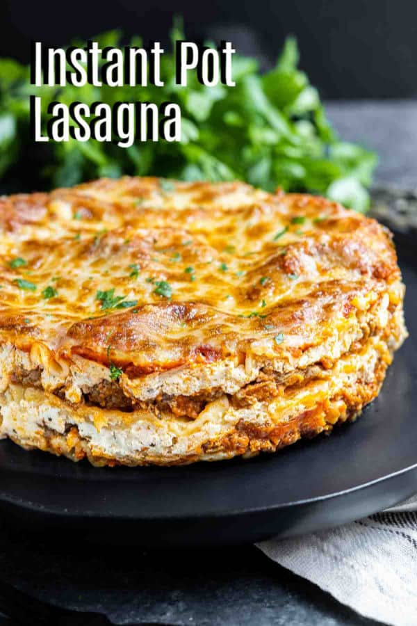 Pinterest image for Instant Pot Lasagna with title text
