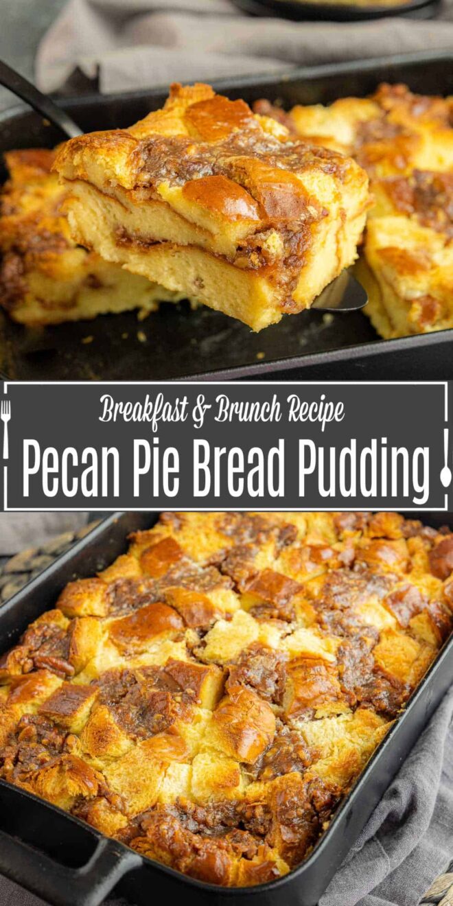 Pinterest image for Pecan Pie Bread Pudding with title text