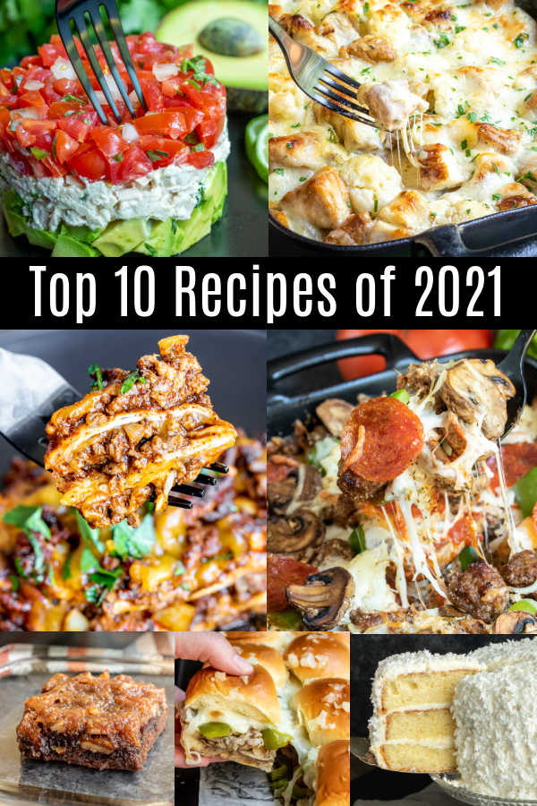 Collage of the top 10 Recipes from 2021 for homemadeinterest.com