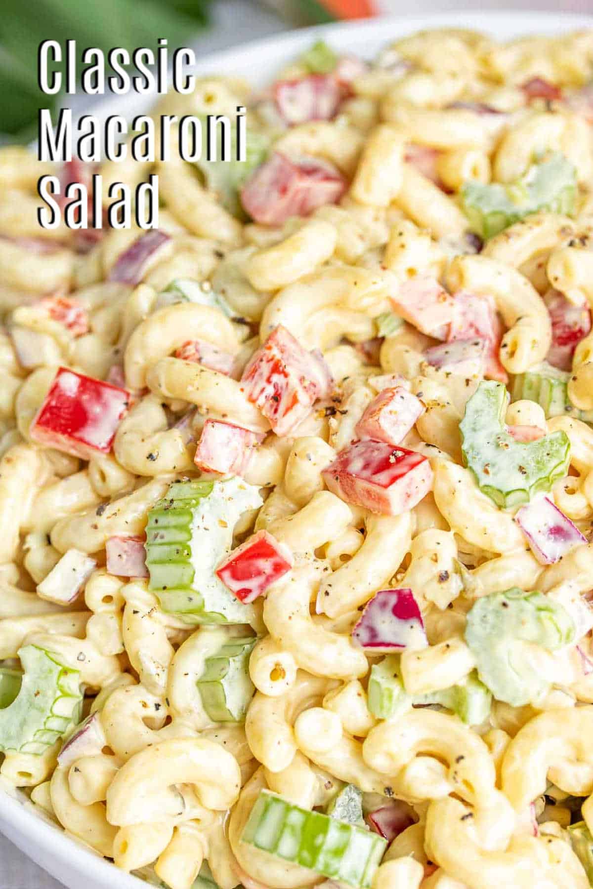 Classic Macaroni Salad Recipe - Home. Made. Interest.