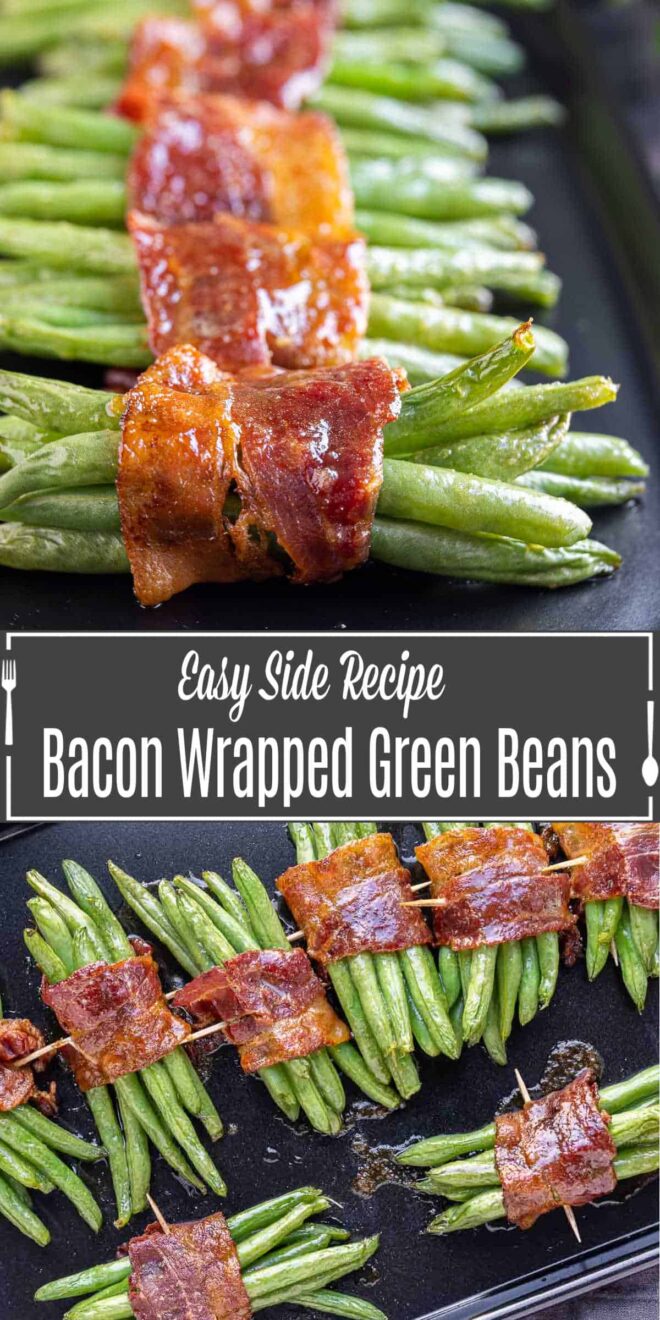 Pinterest image for Bacon Wrapped Green Beans with title text