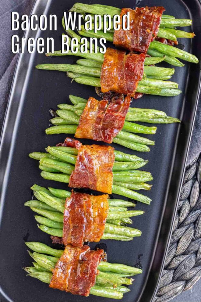 Pinterest image for Bacon Wrapped Green Beans with title text