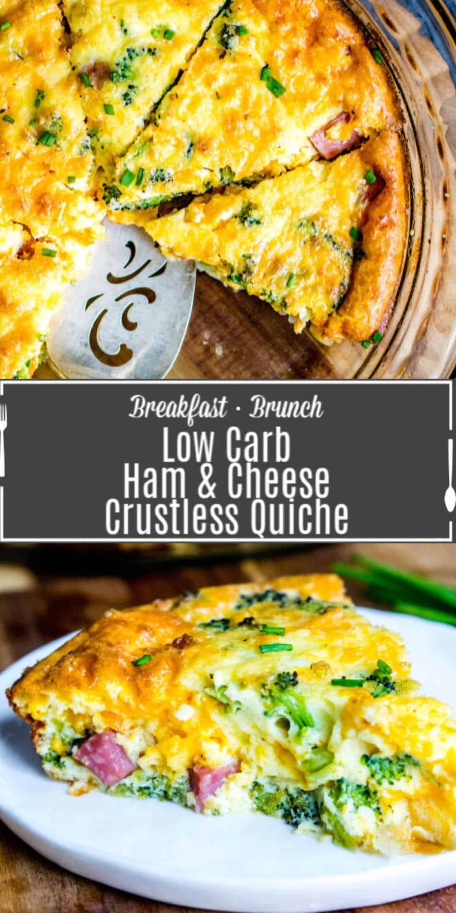 Pinterest image of Keto Ham and Cheese Crustless Quiche with title text