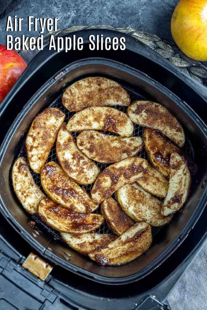 pinterest image of Air Fryer Baked Apple Slices in air fryer basket