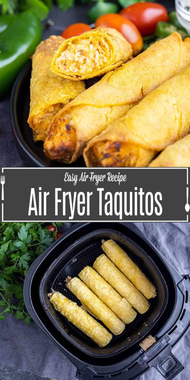 pinterest image of Air Fryer Taquitos in air fryer and plate