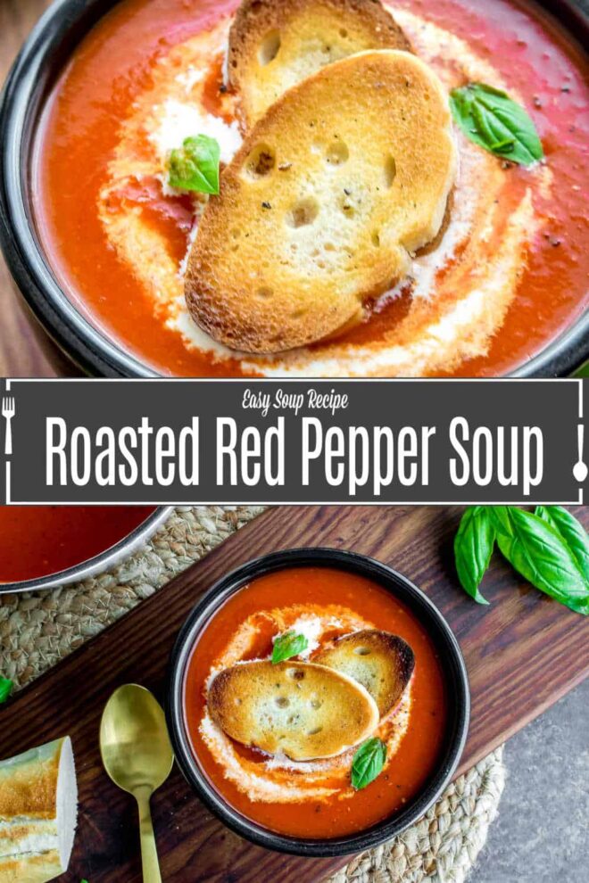 pinterest image of Roasted Red Pepper Soup in a black bowl with crostini