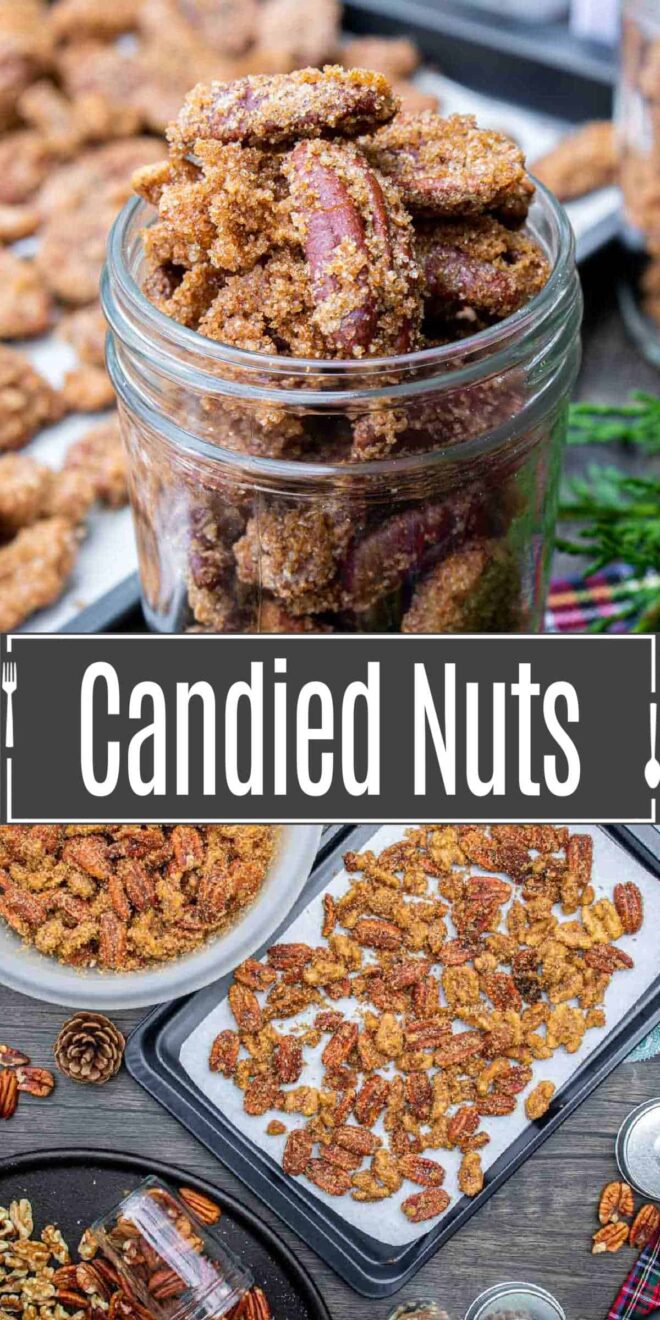 pinterest image of candied nuts in a mason jar and on a sheet