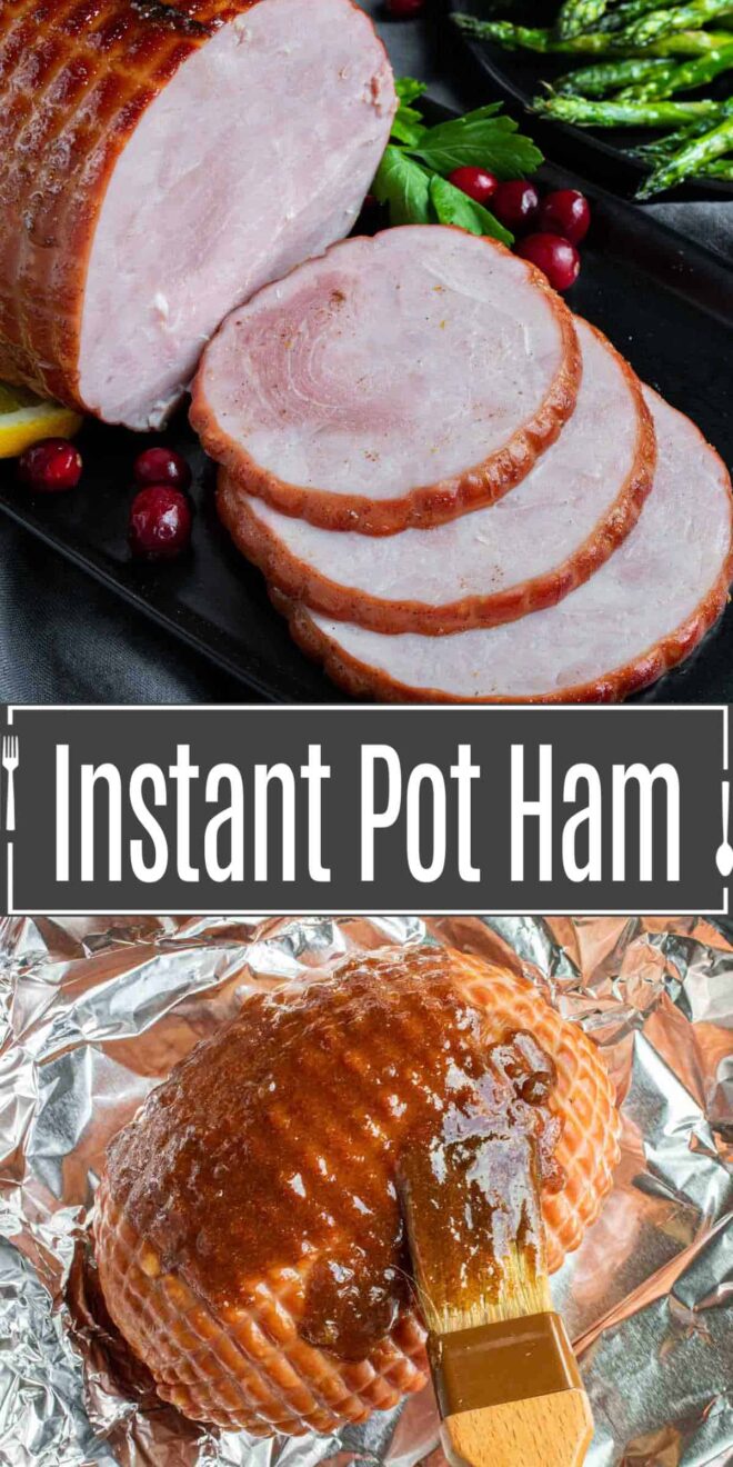 pinterest image of how to make Instant pot ham