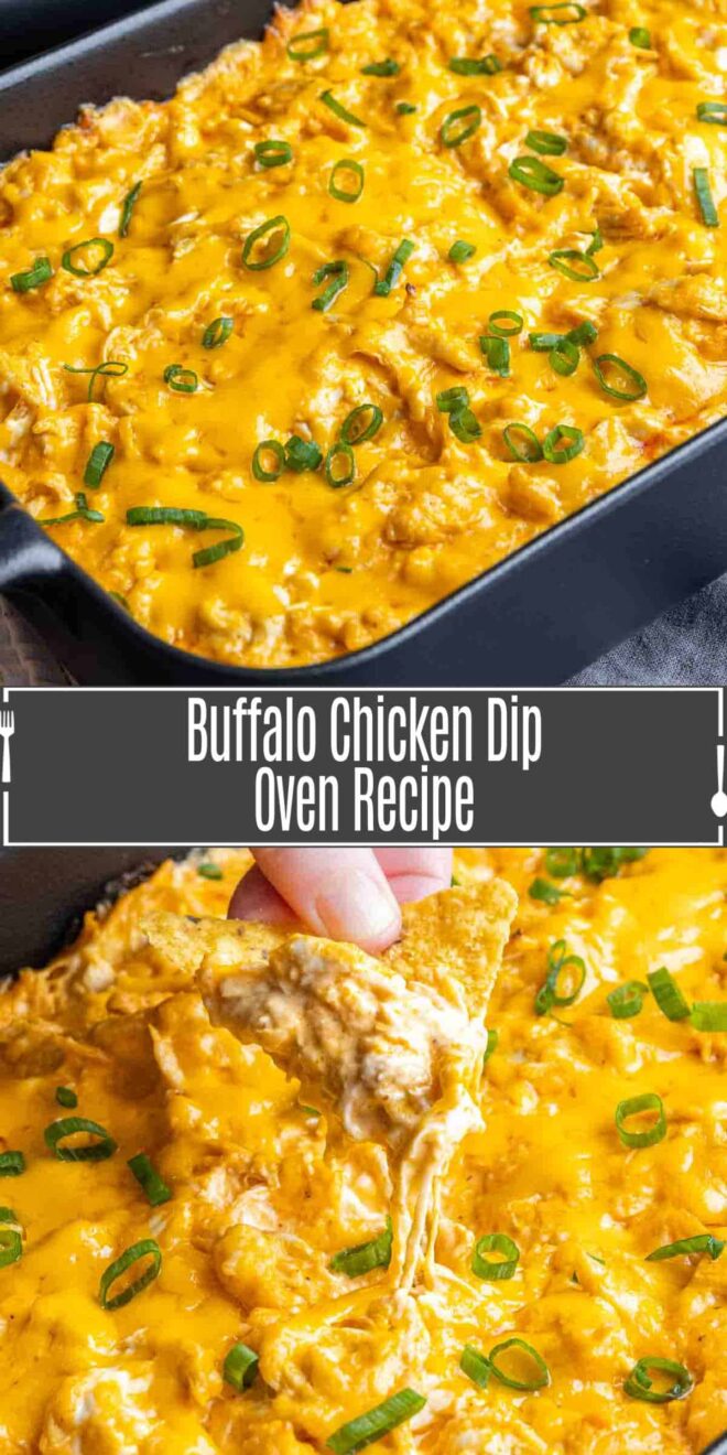 pinterest image of Oven Buffalo Chicken Dip in a black casserole dish and tortilla chip
