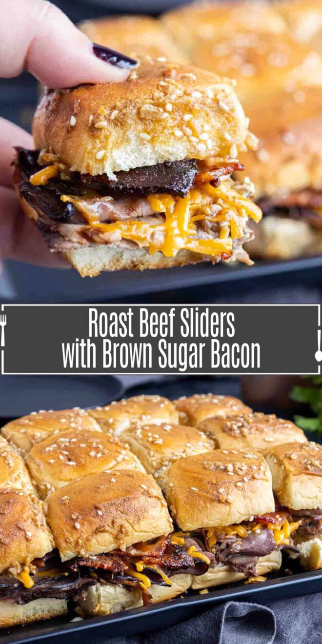 pinterest image of holding Roast Beef Sliders with Brown Sugar Bacon