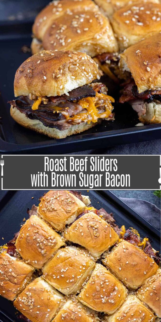 pinterest image of Roast Beef Sliders with Brown Sugar Bacon