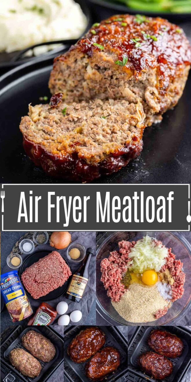 pinterest image of the steps to make Air Fryer Meatloaf