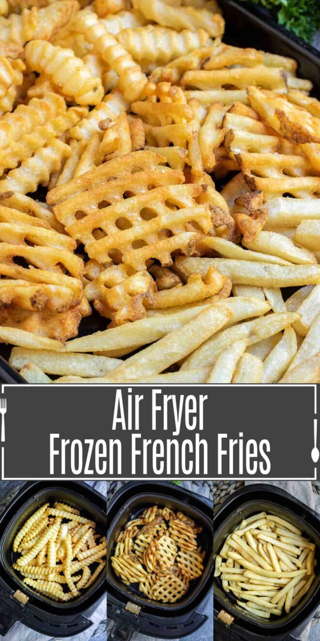 pinterest image of different types of Air Fryer Frozen French Fries