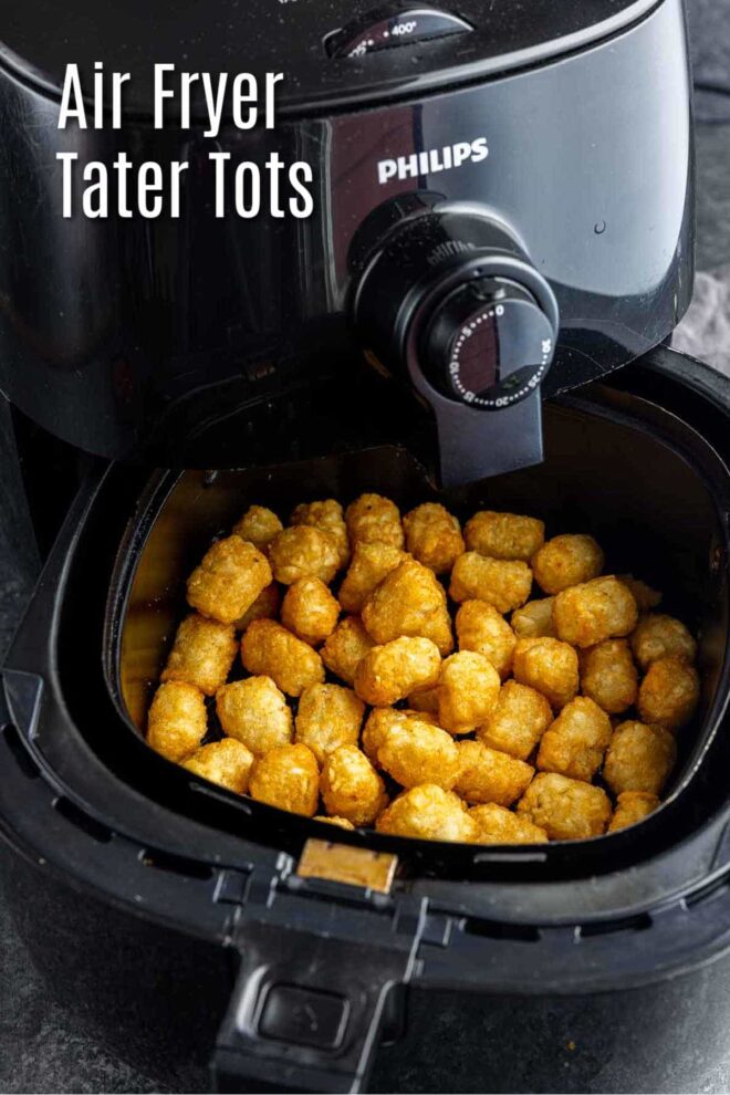 pinterest image of Air Fryer Tater Tots in philips air fryer