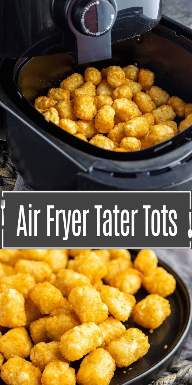 pinterest image of Air Fryer Tater Tots