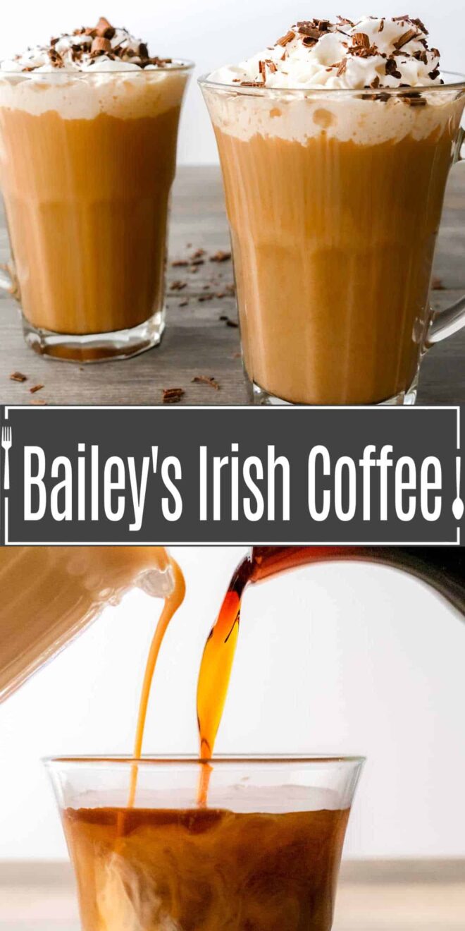 pinterest image of how to make Bailey's Irish Coffee
