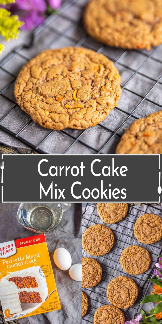 pinterest image of how to make Carrot Cake Mix Cookies