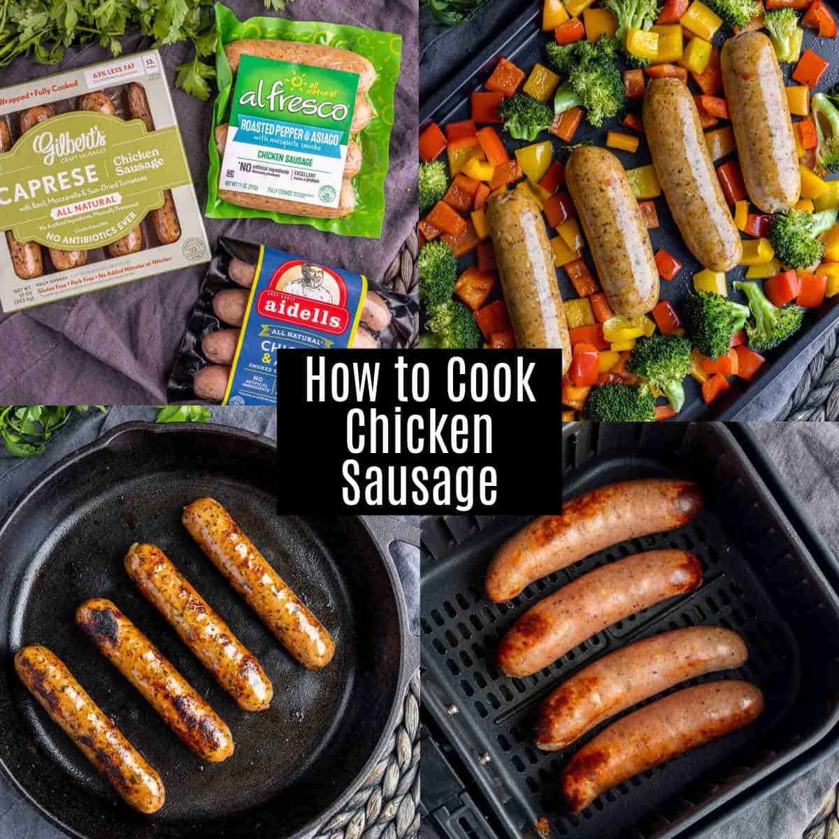 How to Cook Chicken Sausage and ingredients