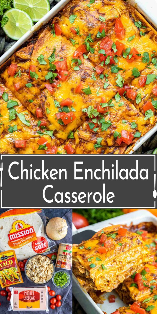 pinterest image of Chicken Enchilada Casserole and ingredients