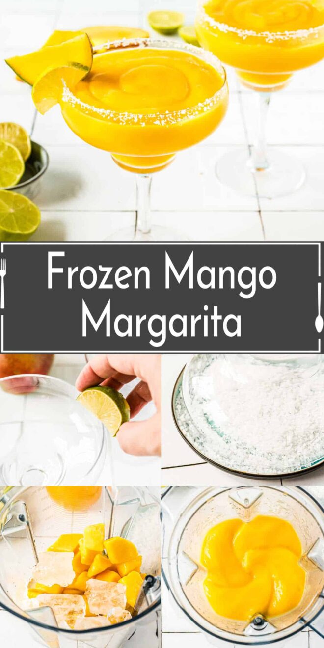 pinterest image of the steps to make Frozen Mango Margarita