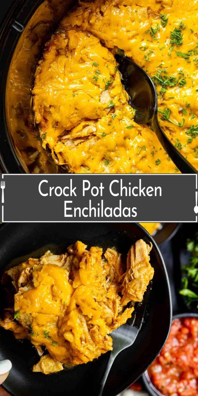 pinterest image of Crock Pot Chicken Enchiladas in slow cooker and black plate