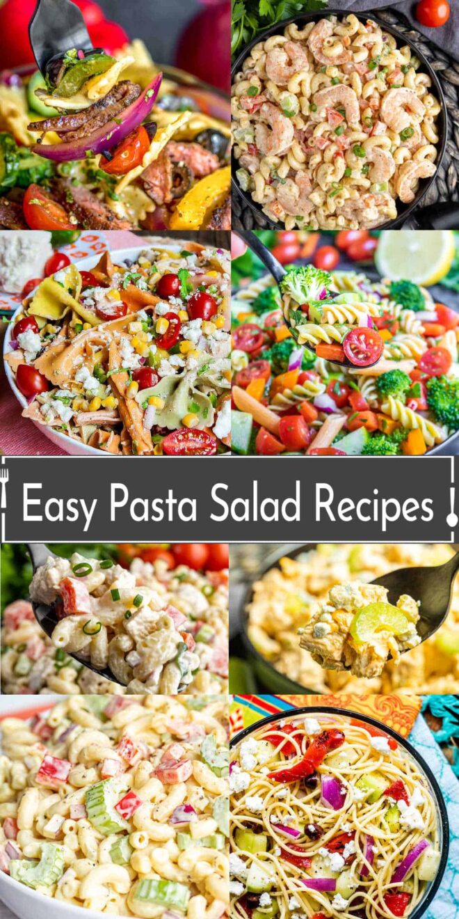 pinterest image Easy Pasta Salad Recipes with different pasta salads with noodles, pasta, veggies and chicken and steak