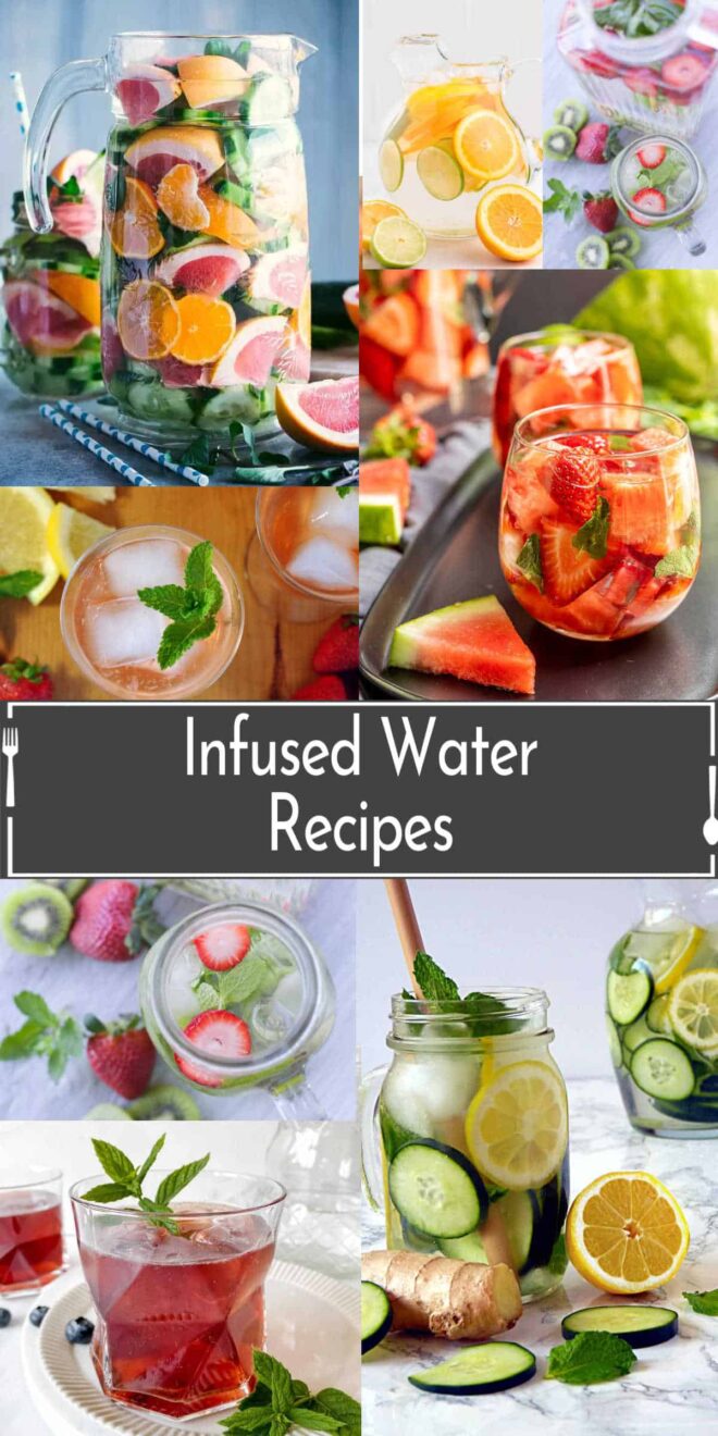 pinterest image of a collage of 10+ Hydrating Infused Water Recipes