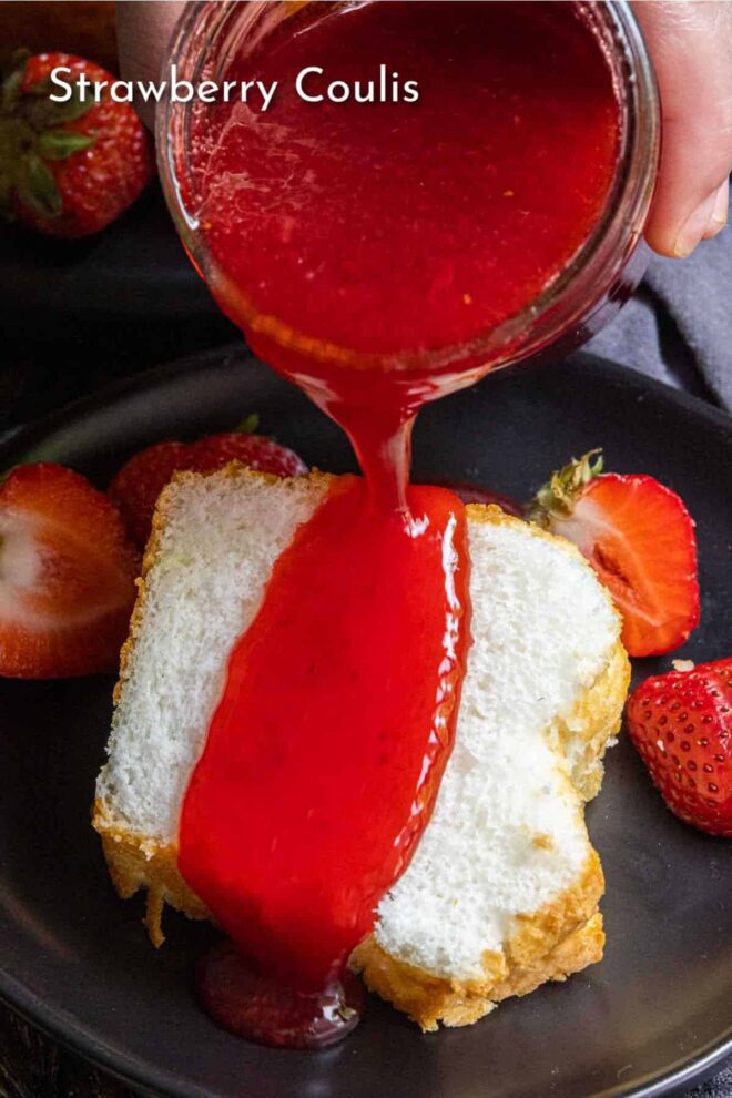 pinterest image of pouring Strawberry Coulis on cake