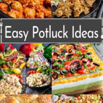 A collage of various dishes with a banner reading "easy potluck ideas.