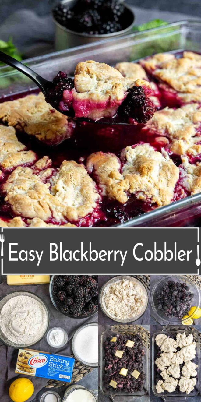 pinterest image of how to make an easy blackberry cobbler