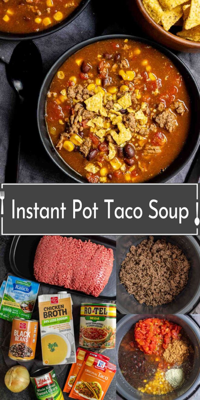 pinterest image of Instant pot taco soup and ingredients