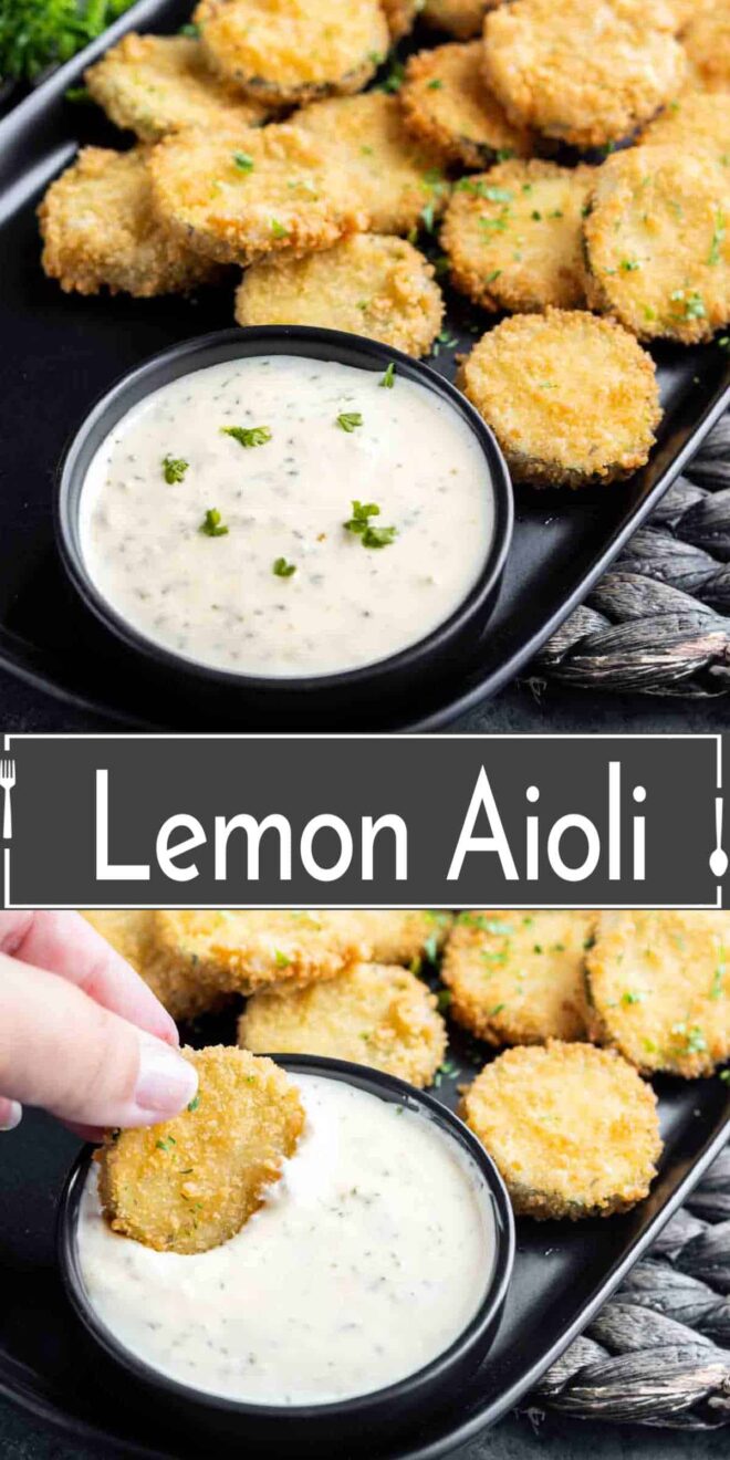 pinterest image of Lemon Aioli and fried zucchini