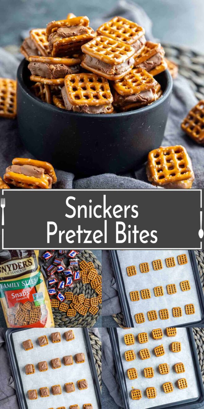 pinterest collage of how to make Snickers pretzel bites