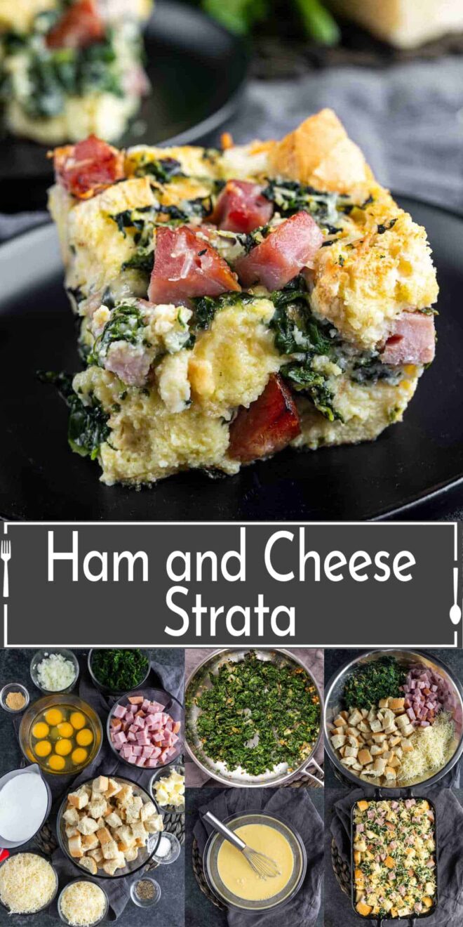 A pinterest collage of ham and cheese strata.