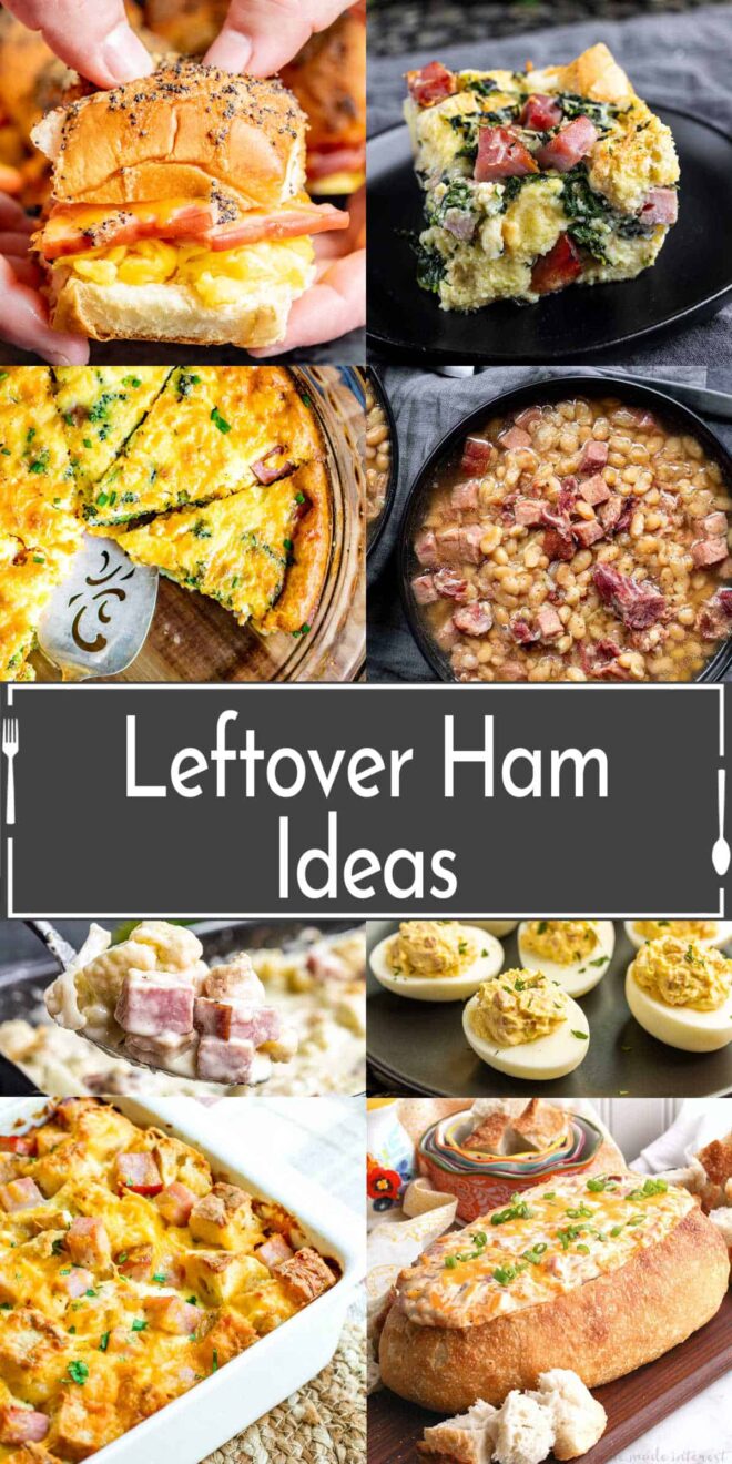 A collage of Leftover Ham Ideas recipes.