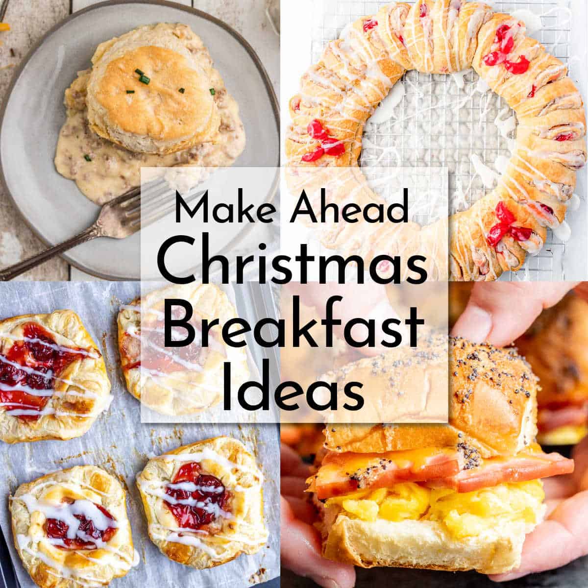 collage of Make Ahead Christmas Breakfast Ideas