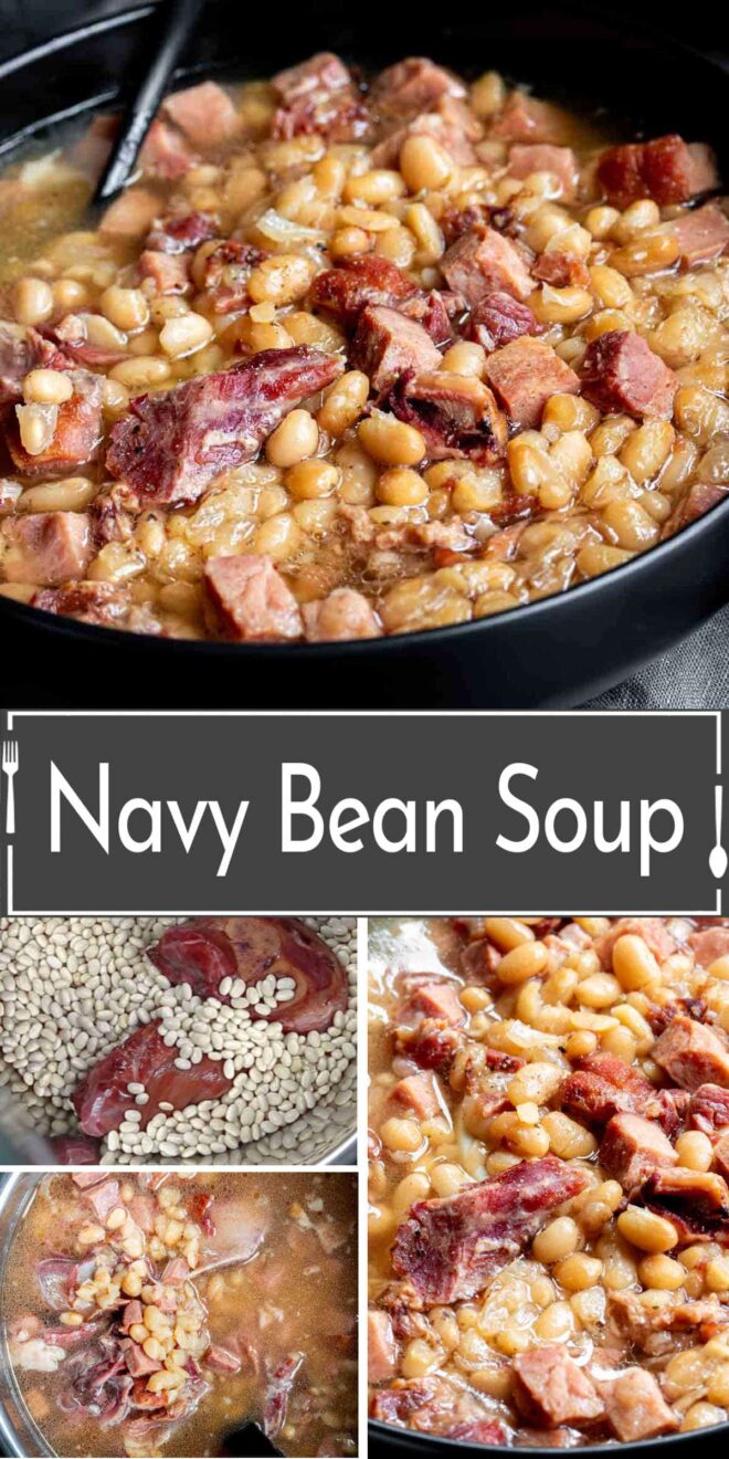 pinterest collage of Navy bean soup with ham and beans.